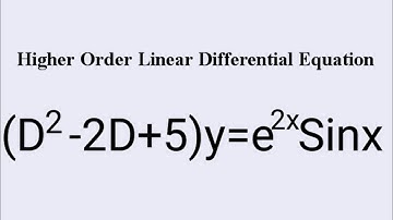 (D^2-2D+5)y=e^2xSinx #HigherOrderLinearDifferentialEquation L855