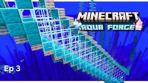 Minecraft Aqua Forge Ep 3 Glass Stairway to hell