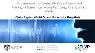 A framework for Telehealth Voice Assessment through a Speech-Language Pathology First Contact Model