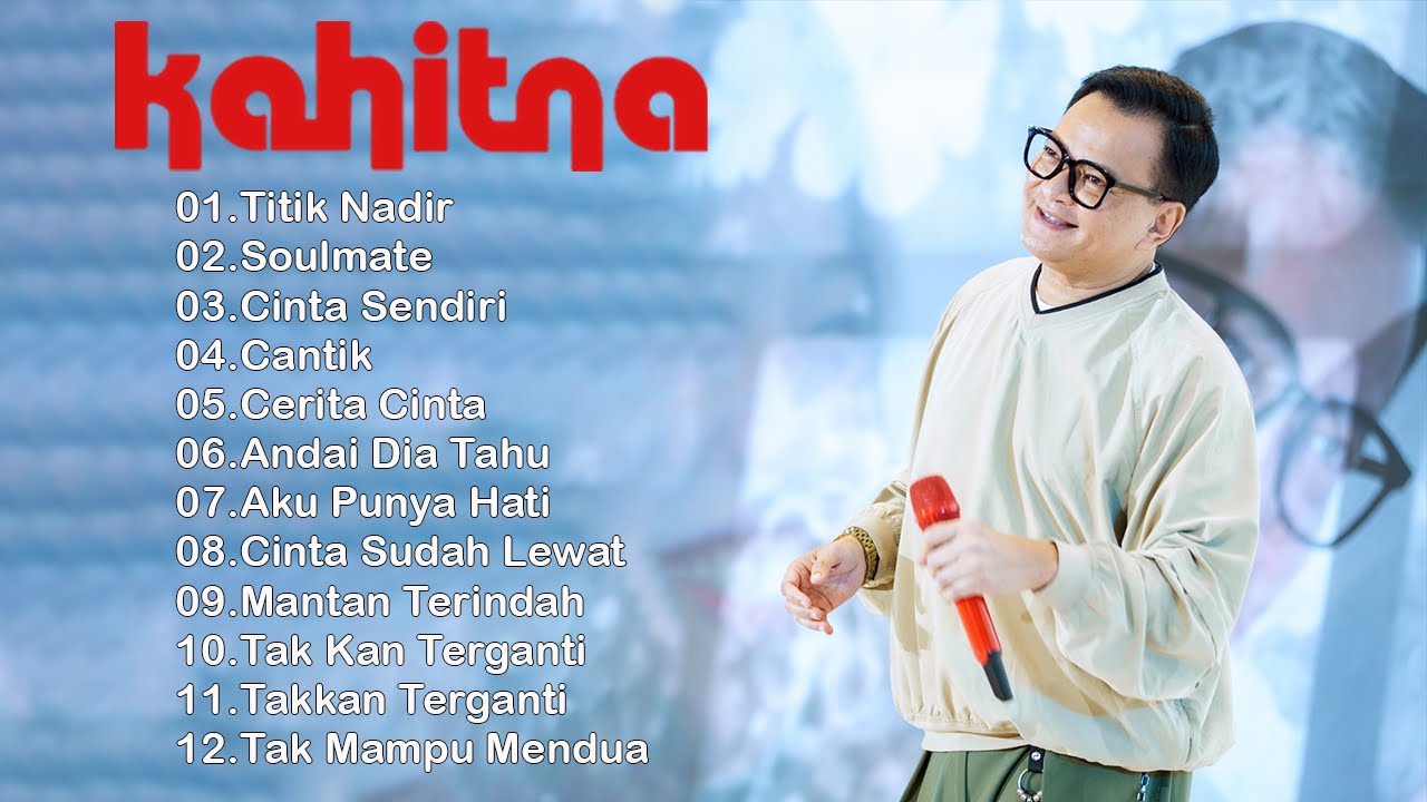 KOLEKSI LAGU KAHITNA FULL ALBUM 2000AN PILIHAN TERBAIK || Titik Nadir,Soulmate