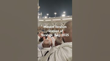 Station of Ibrahim,-small stone where, Prophet Ibrahim stood to  build Kaaba.#hajj2025 #hajj