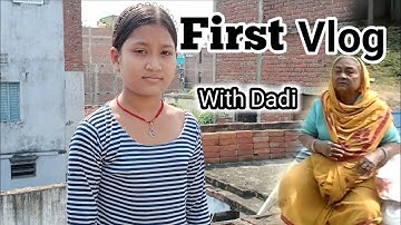 My First Vlog || First Vlog With Dadi #Jayshree_Official @Aditya.Vlog.27  @Deepakvlogs0