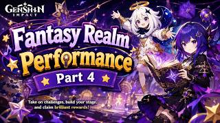 Fantasy Realm Performance Part 4 Genshin Impact New Event
