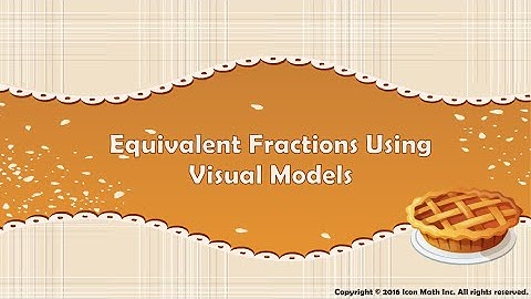 Equivalent Fractions Using Visual Models