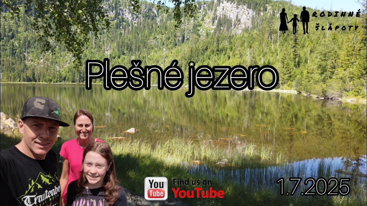 Šumava - den 4/7 Plešné jezero na elektrokotle.