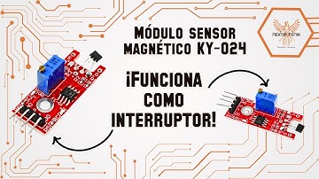 Modulo sensor magnético KY 024 con Arduino