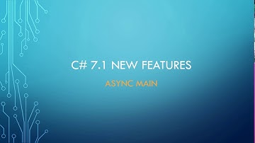 C# 7.1 Async Main