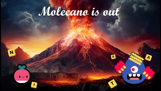 Molecano Is out!
