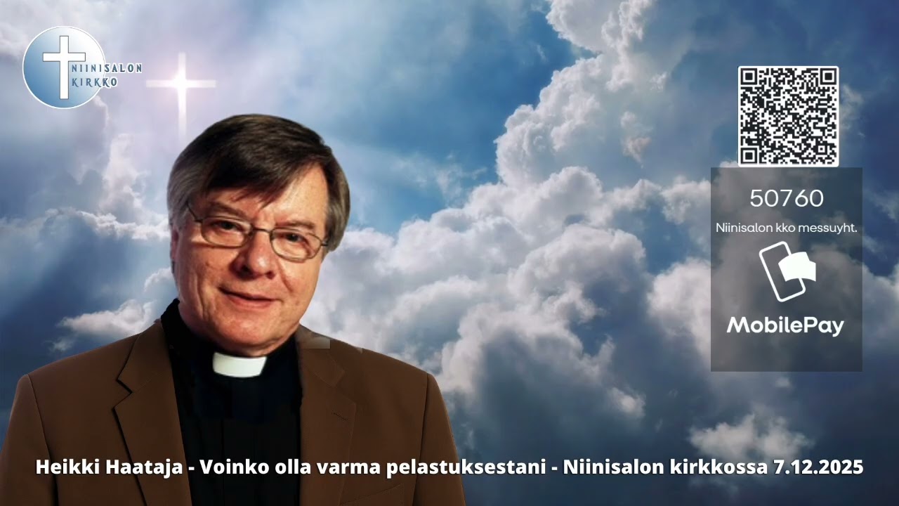 Heikki Haataja - Voinko olla varma pelastuksestani - Niinisalon kirkkossa 7.12.2025