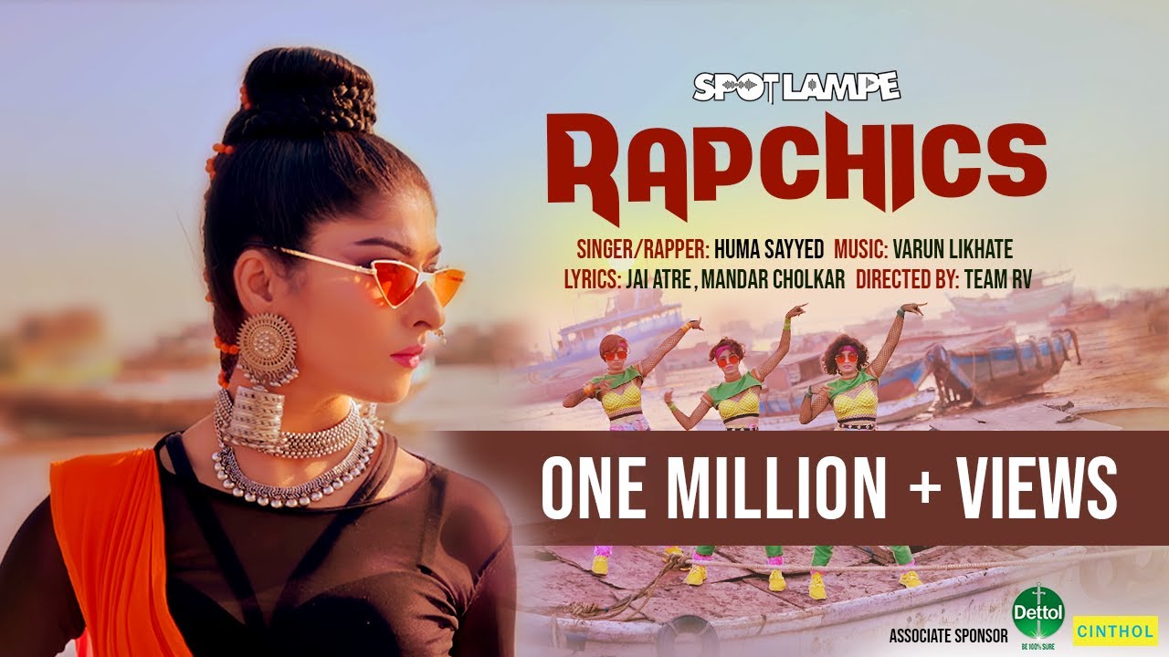 RAPCHICS OFFICIAL MUSIC VIDEO  HUMA SAYYED  SPOTLAMPE  VARUN LIKHATE  JAI  TEAM RV