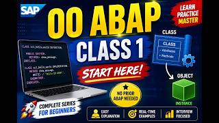 SAP ABAP Object-Oriented Programming | Class 1 | Beginner to Expert Profile