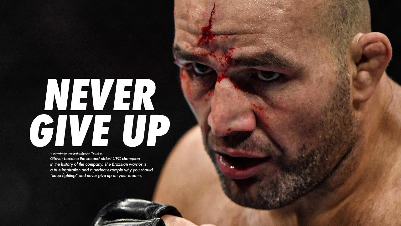Glover Teixeira Highlights || NEVER GIVE UP ON YOUR DREAMS
