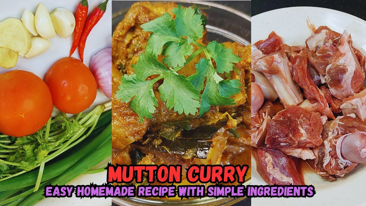 Mutton Curry | Easy Homemade Recipe with Simple Ingredients