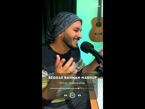 AR Rahman - Reggae Mashup | Nihar Shembekar | #arrahman #music #shorts #reggaeton #indianmusic