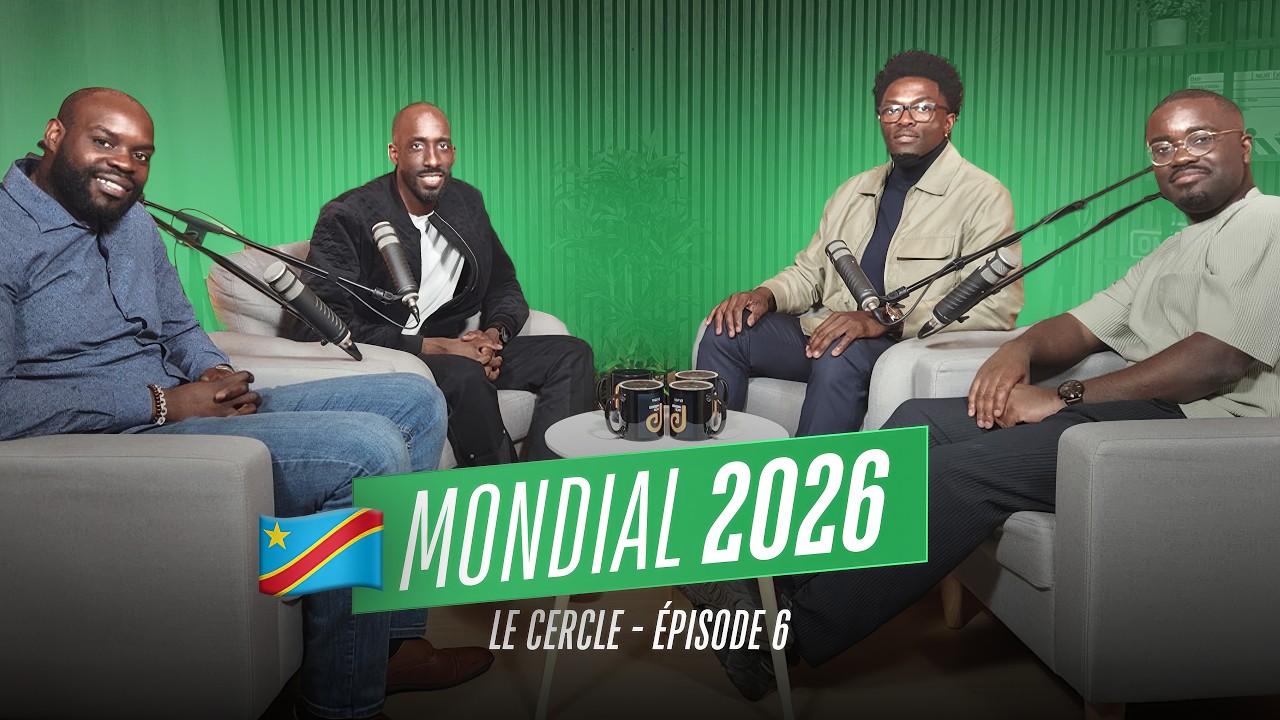 Le Cercle – Édition spéciale RDC | Mondial 2026 : la RDC face à ses vrais défis