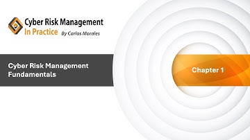 Chapter 1 - Cyber Risk Management Fundamentals