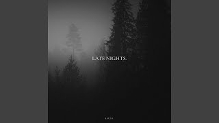 Late nights