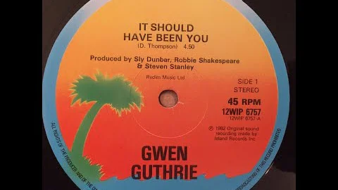 GWEN GUTHRIE - IT SHOULD HAVE BEEN YOU