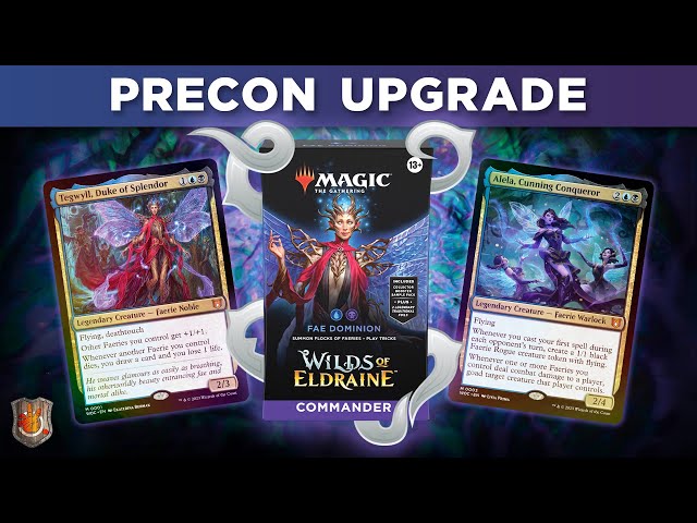 Fae Dominion Wilds of Eldraine Precon Upgrade Guide | The Command Zone 558 | MTG EDH Magic Fae Dominion Wilds of Eldraine Precon Upgrade Guide | The Command Zone 558 | MTG EDH Magic