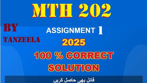 mth 202 assignment 1 solution fall 2025|mth202 assignment 1 2025