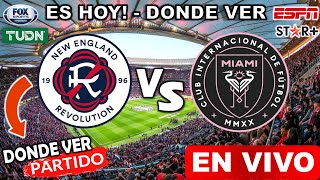 NEW EGLAND vs. INTER MIAMI en vivo Donde ver + a que hora juega new egland vs inter miami MLS 2023