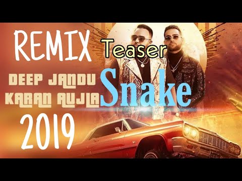 snake-:-deep-jandu-(remix-teaser)-new-punjabi-remix-song-2019