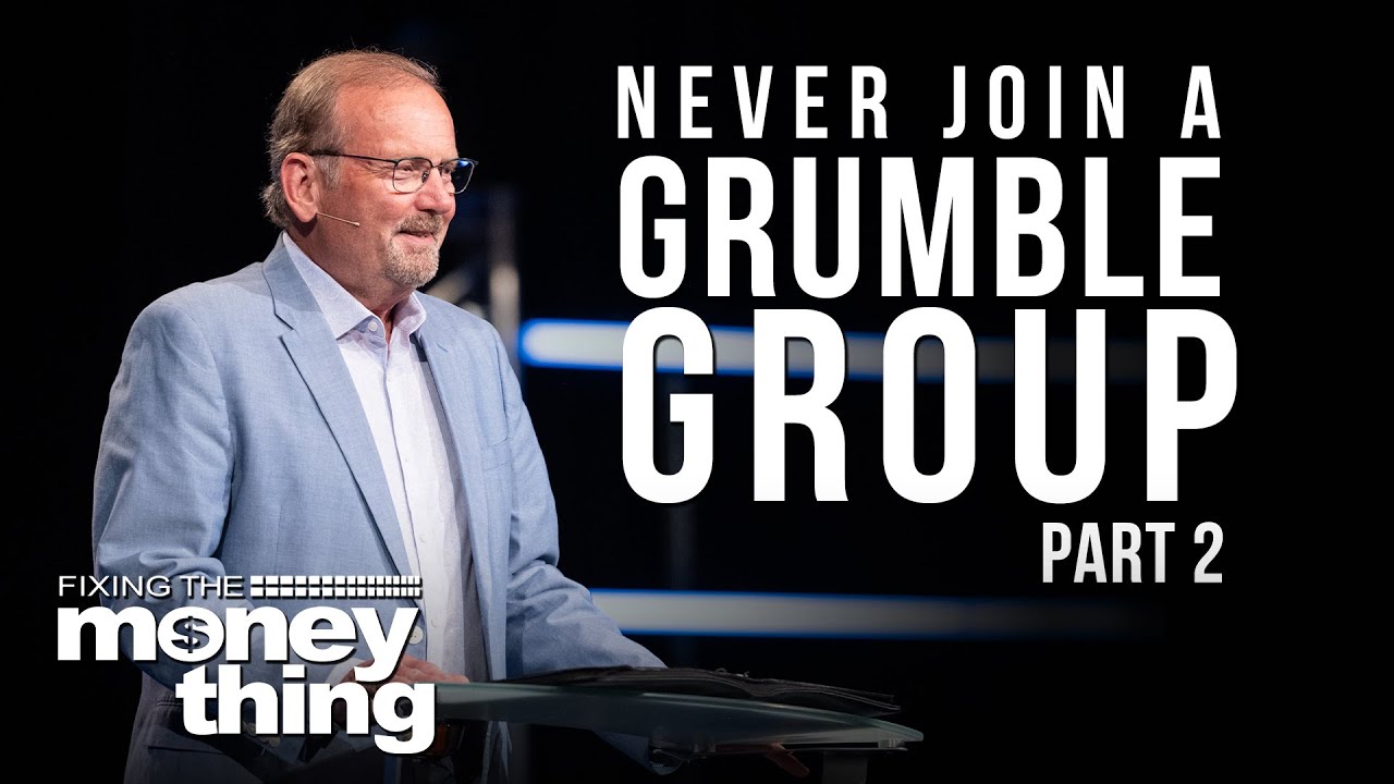Never Join a Grumble Group | Part 2 | Gary Keesee