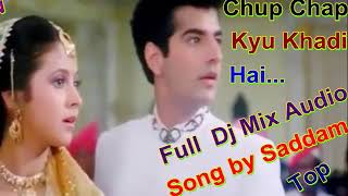 Chup chap kyu khadi dj remix song narsimha