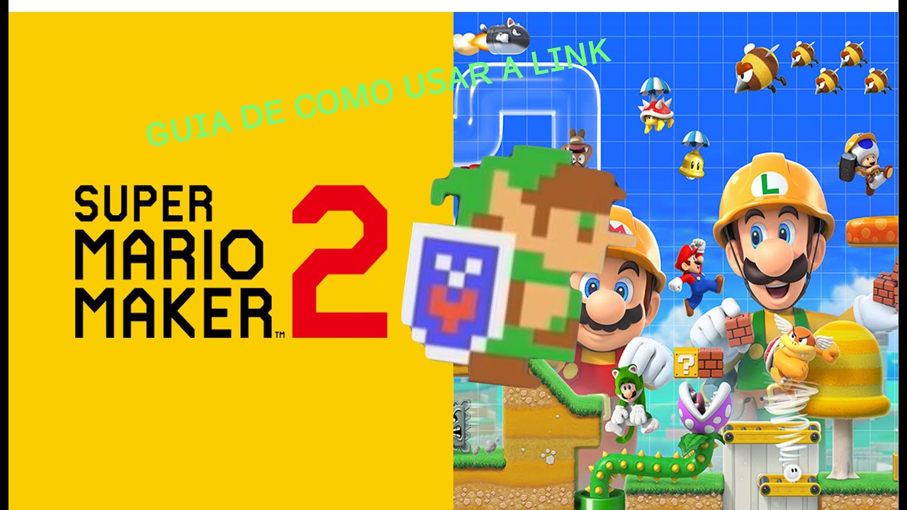 Guía de como usar a Link | Super Mario Maker 2 - YouTube