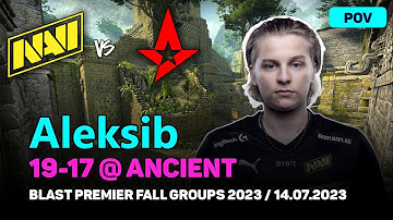 CSGO POV NAVI Aleksib (19/17) vs Astralis (ancient) @ BLAST Premier Fall Groups 2023 / Jul 14, 2023