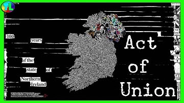 Act of Union 2021 - A Masterpiece Troubles Documentary