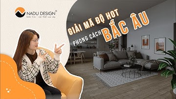 Scandinavian là gì? Giải mã độ hot của phong cách Bắc Âu