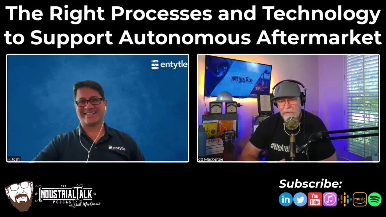 Vivek Joshi | Entyle, Inc. | The right processes and technology to support Autonomous Aftermarket
