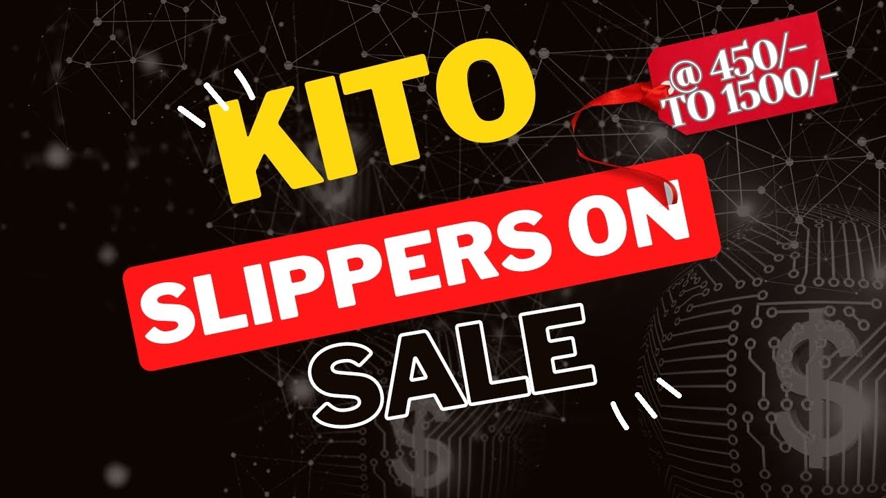 kitto slippers for summer on sale 