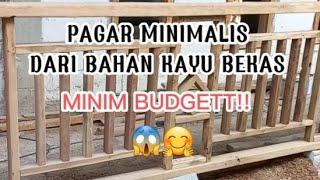 Cara membuat pagar kayu minimalis dari kayu bekas❗❗ ll Pak Dul Channel
