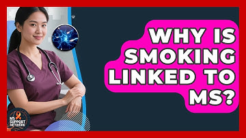 Why Is Smoking Linked To MS? - MS Support Network