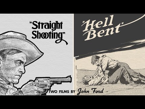 STRAIGHT SHOOTING & HELL BENT: TWO FILMS BY JOHN FORD (Masters of Cinema) New & Exclusive Trailer