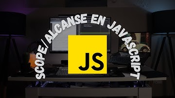 Scope en JavaScript | JS