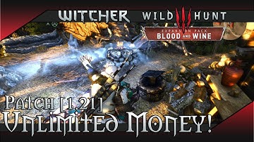 The Witcher 3: Patch [1.21] Unlimited Money Crowns Items Exploit / Glitch (Blood and Wine Expansion)
