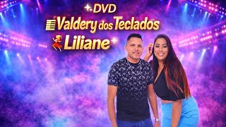 DVD VALDERY DOS TECLADOS E LILIANE 2026 EM SP