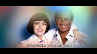 Mireille Mathieu & Paul Anka - You and I (sub.Ro.)