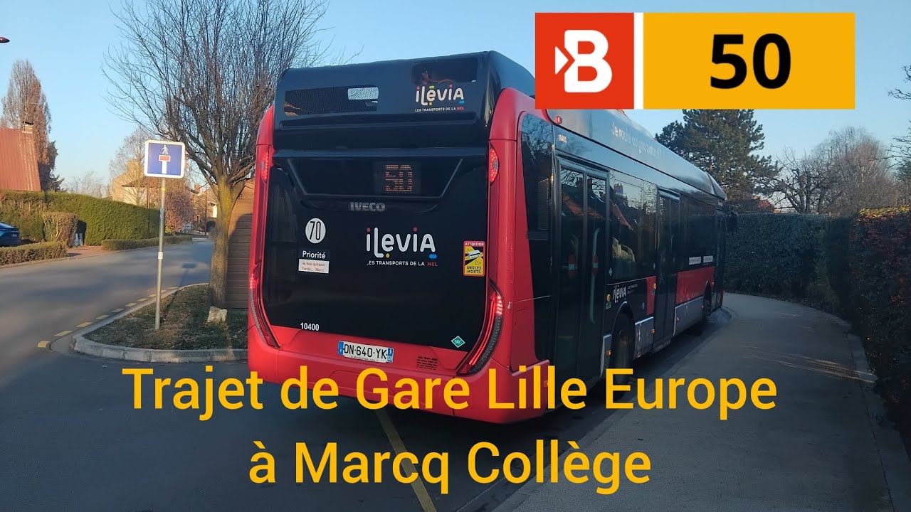 Bus 50 ilevia urbanway 12 GNV BHNS n°10400 Trajet de Gare Lille Europe à Marcq Collège 