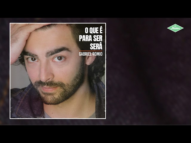 Gabriel Romio - O Que É Pra Ser Será (Áudio Oficial) class=