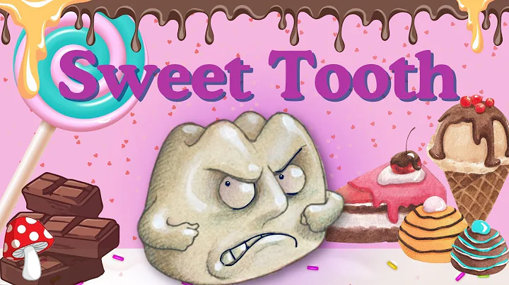 🦷 🍬Sweet Tooth (kids books read aloud) self control