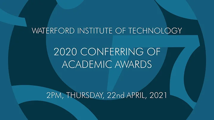 WIT Conferring of Academic Awards: 2pm, Thursday, 22 April