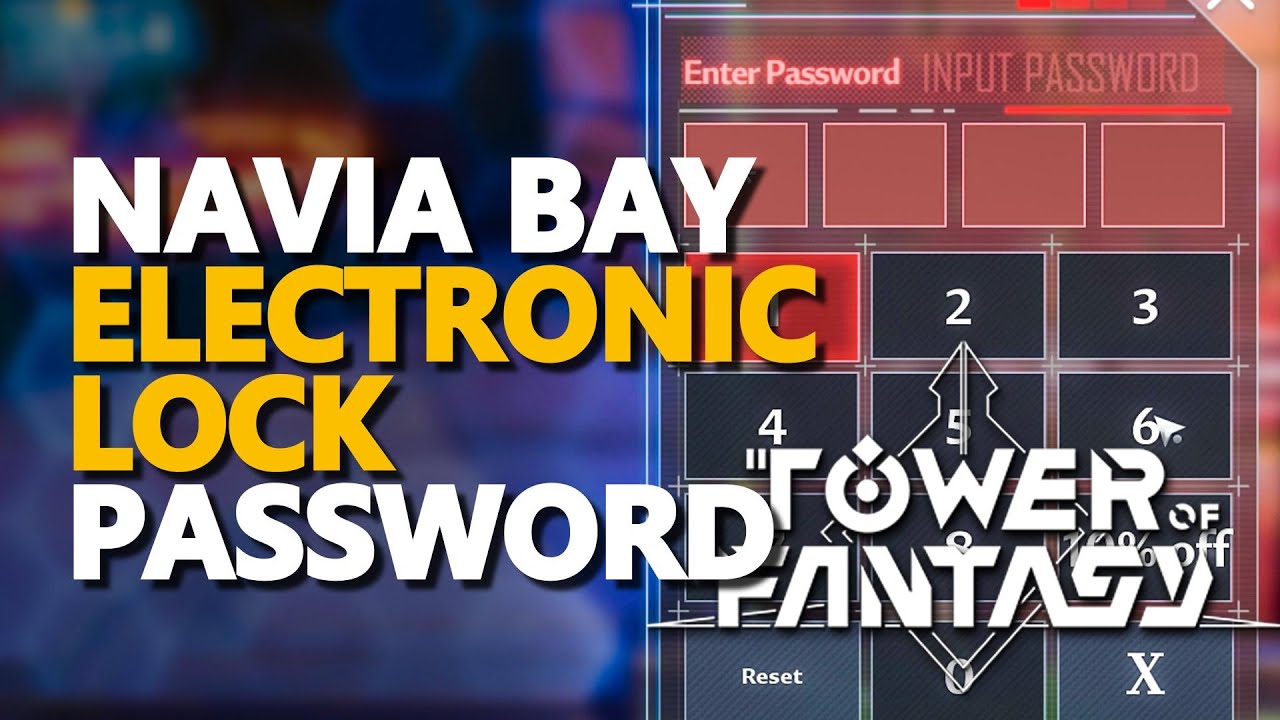 Navia Bay Electronic Lock Password Tower of Fantasy