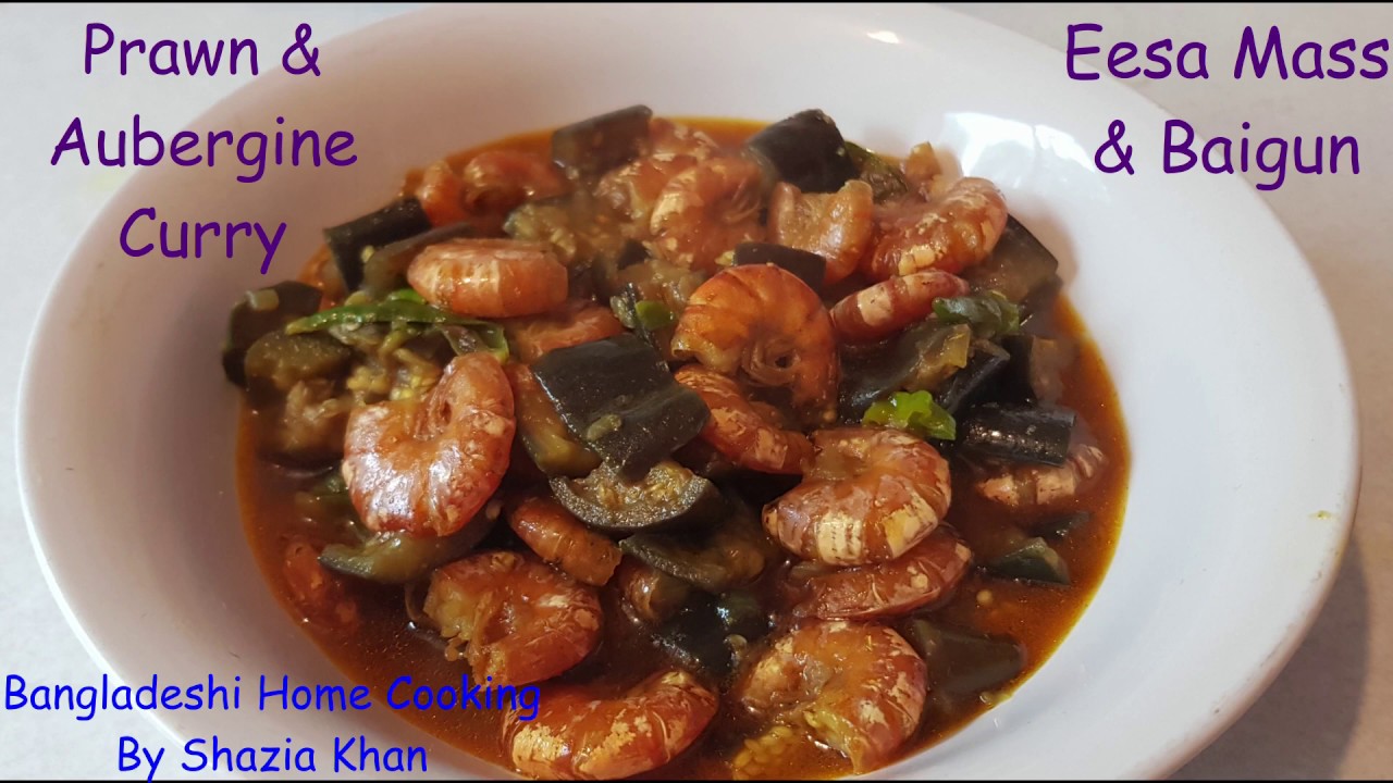 Prawn & Aubergine (Eggplant) CurryPrawn/Shrimp Curry YouTube