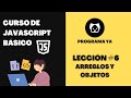 6.Arreglos y Objetos - Curso de JavaScript Básico #javascript #programming #webdevelopment