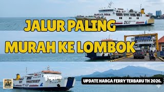 Jalur Terbaik buat Nyebrang ke Lombok? Update Harga Th 2026