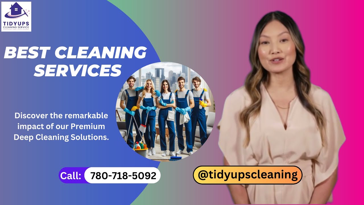 Top Cleaning Services in Edmonton  Transform Your Space with Professional Cleaning 2024